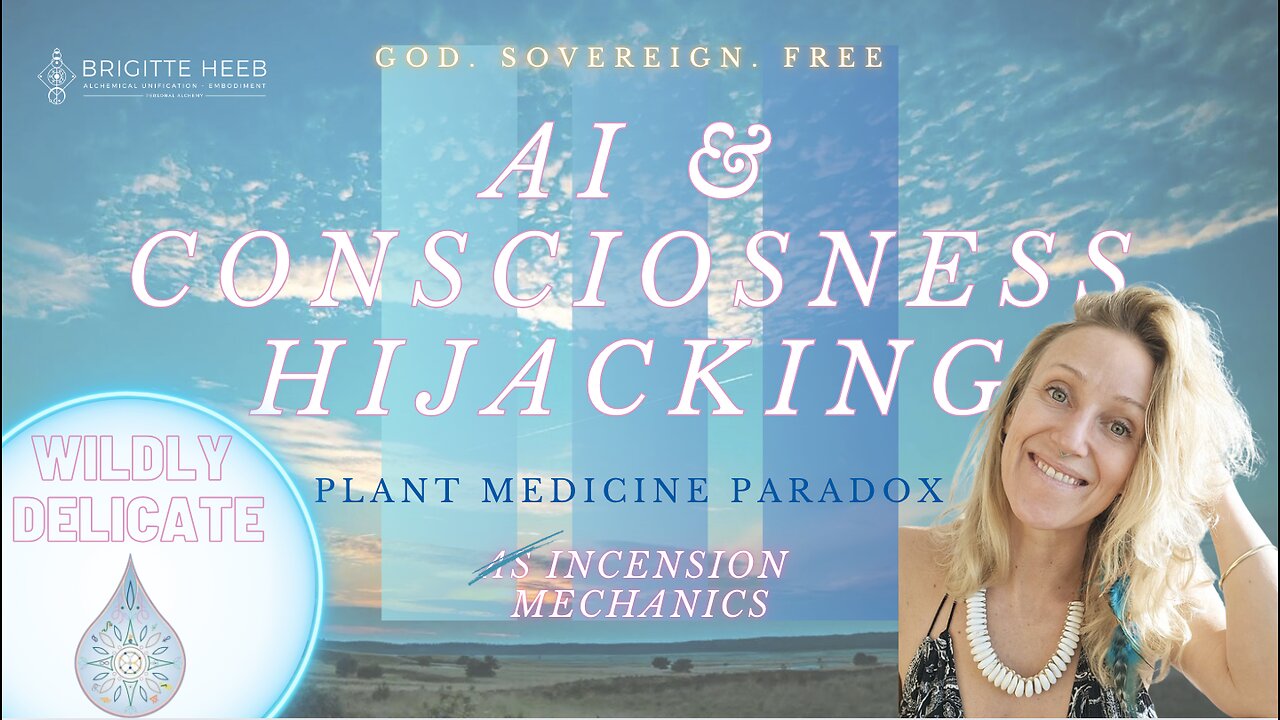 Wildly Delicate - AI & Consciousness Hijacking - Episode #8
