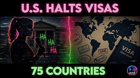 U.S. Halts Immigrant Visa Processing From 75 Countries — Here’s Why