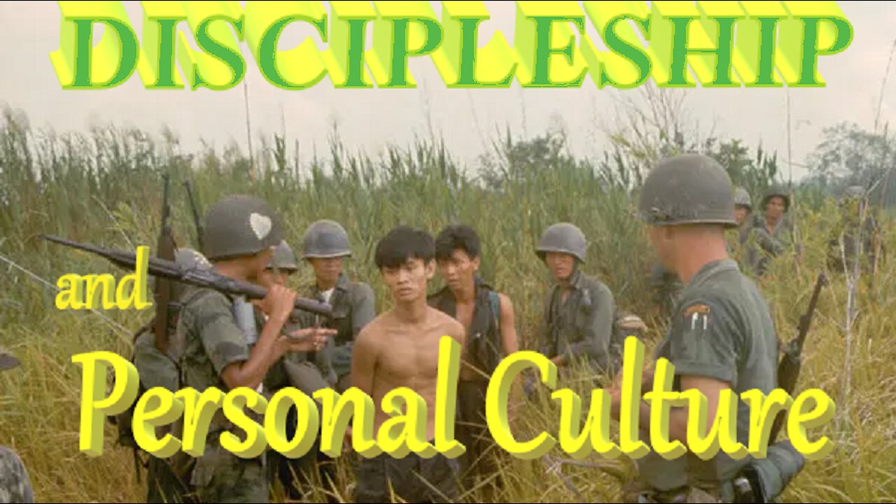 DISCIPLESHIP and Personal Culture