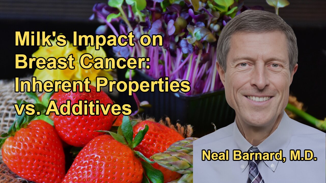 Discussion on Whether Milk's Impact on Breast Cancer Is Due to Inherent Properties or Additives,