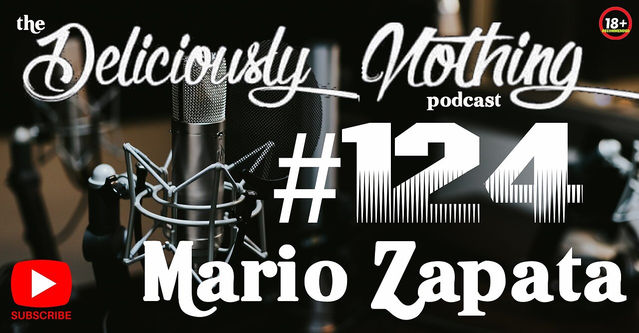 #124 The Deliciously Nothing Podcast