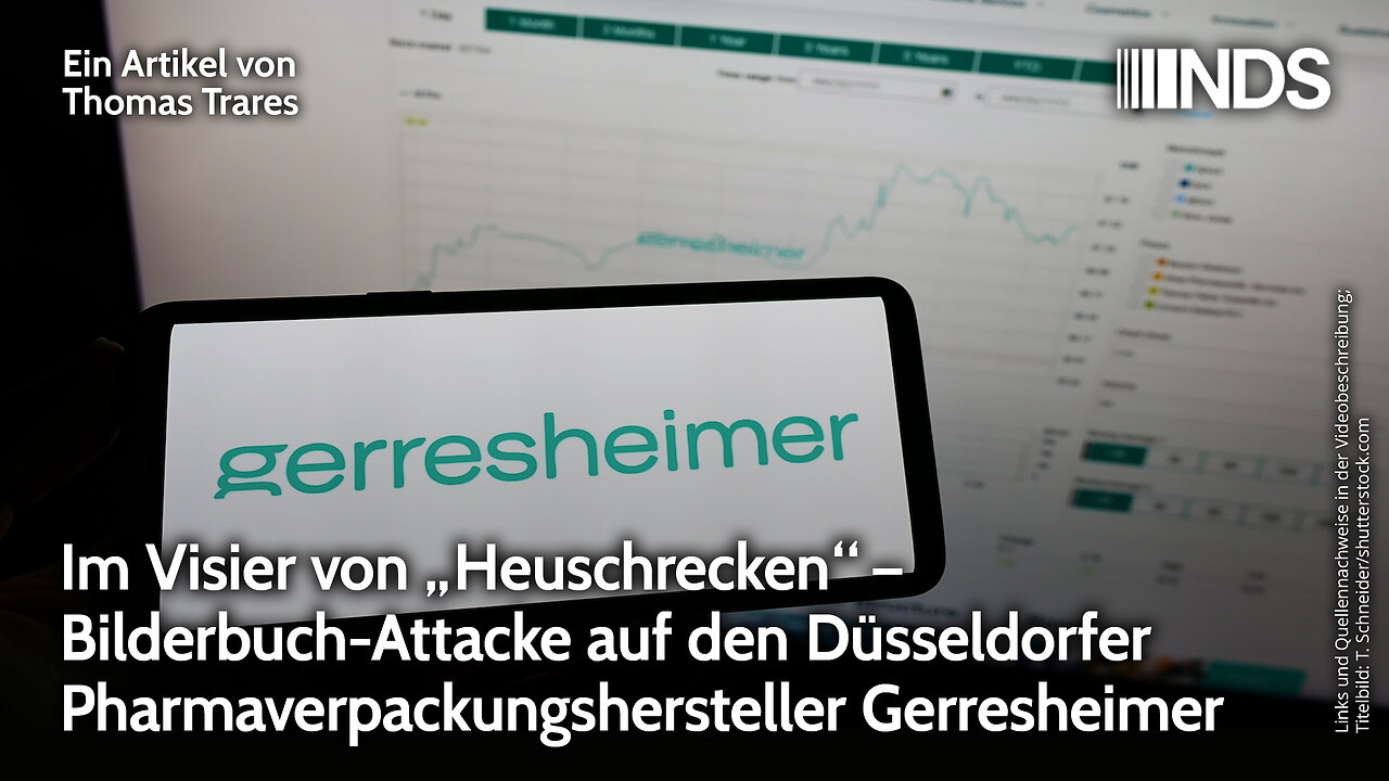 Im Visier von Heuschrecken – Bilderbuch-Attacke auf den Pharmaverpackungshersteller Gerresheimer NDS