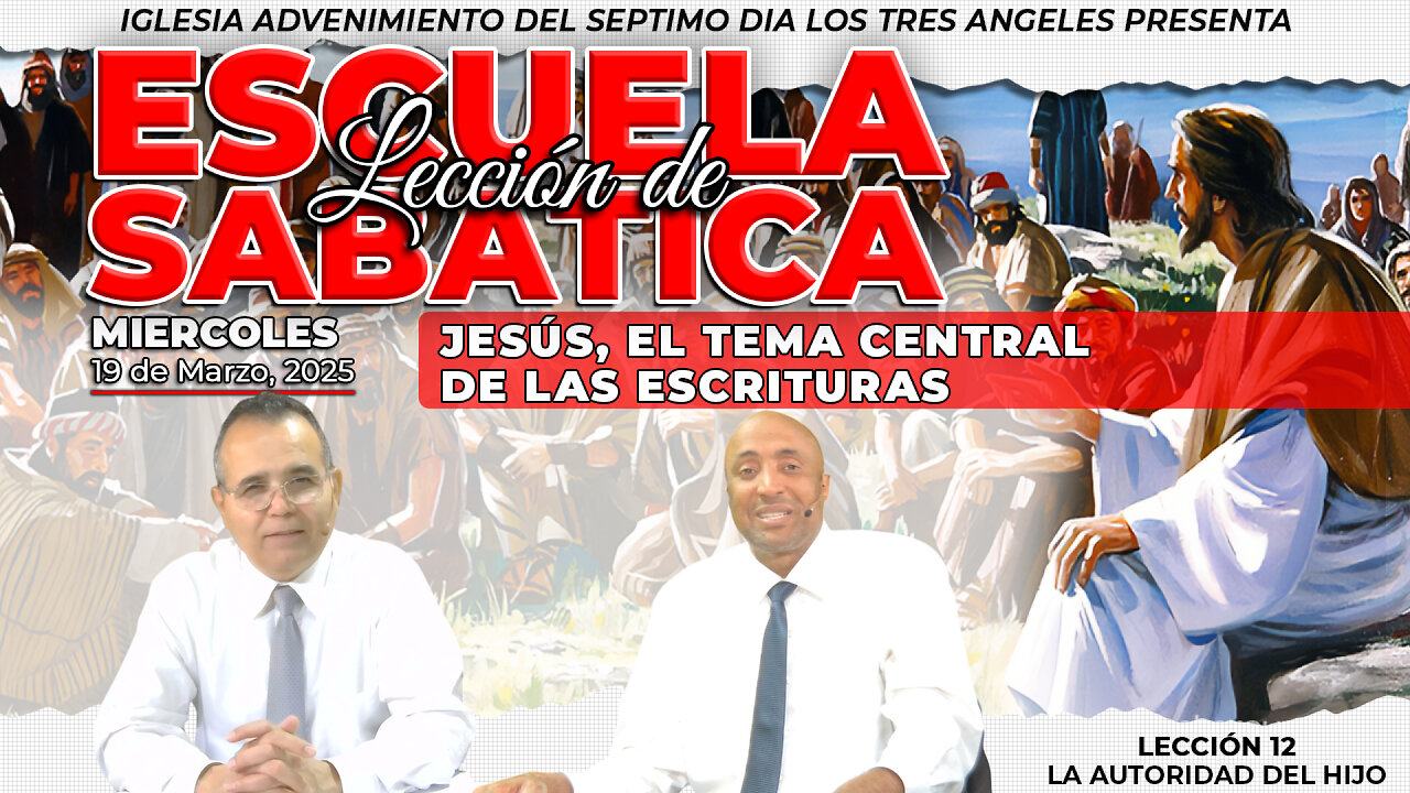 Miércoles 19 de Marzo Lección de Escuela Sabática Pr. Orlando Enamorado