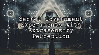 Secret Government Experiments with Extrasensory Perception | Episode 100