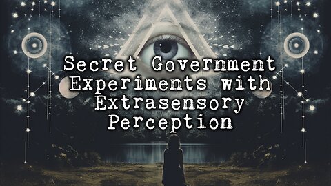 Secret Government Experiments with Extrasensory Perception | Episode 100