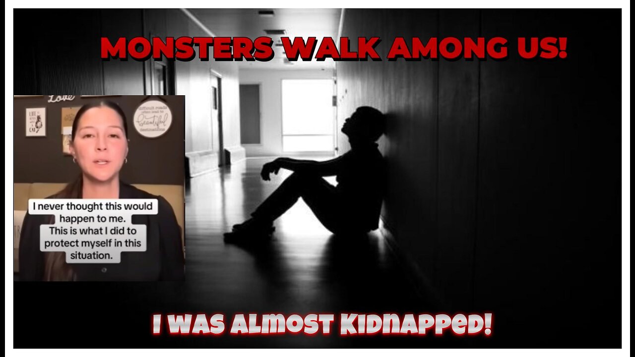 I ALMOST GOT KIDNAPPED!