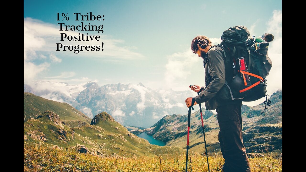 1% Tribe: Tracking Positive Progress!