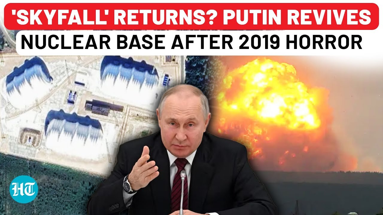 Putin Expands Deadly Nuclear Base Where 2019 Missile Blast Killed 5, Satellite Image Show Build-Up