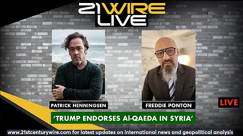 MIDWEEK WIRE - 'Trump Endorses Al-Qaeda in Syria' with guest Freddie Ponton
