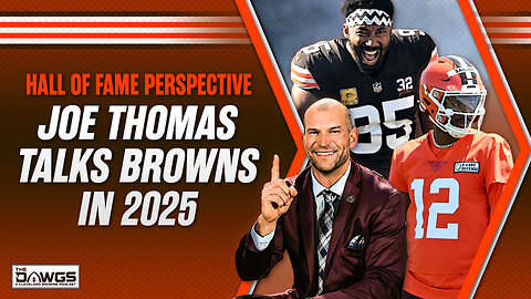 What Does Joe Thomas Think About the Browns in 2025?