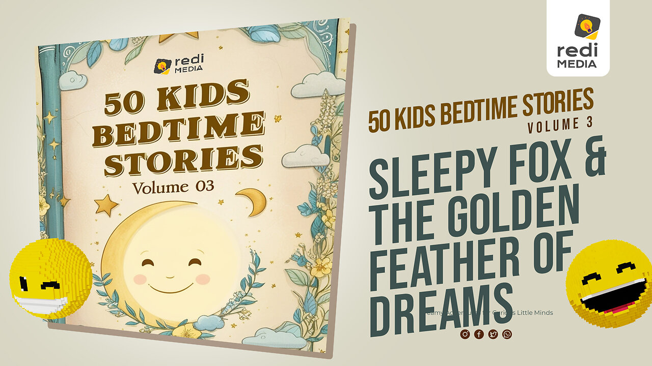 Vol3.S05. The Sleepy Fox and the Golden Feather of Dreams