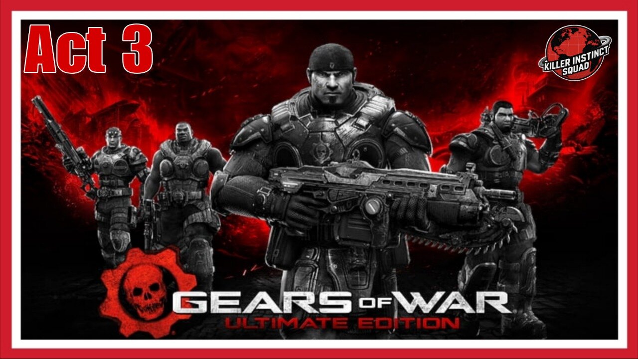 Gears Of War | Ultimate Edition | Act 3 | Belly Of The Beast