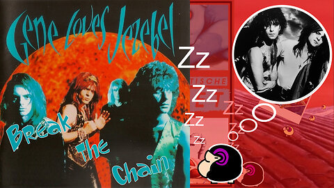 Gene Loves Jezebel - Break the Chain (Extended CubCut)