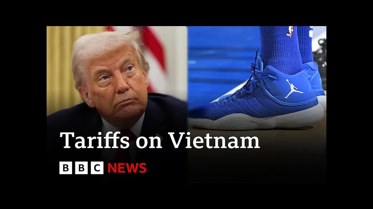 How Trump’s tariffs on Vietnam might affect US businesses | BBC News