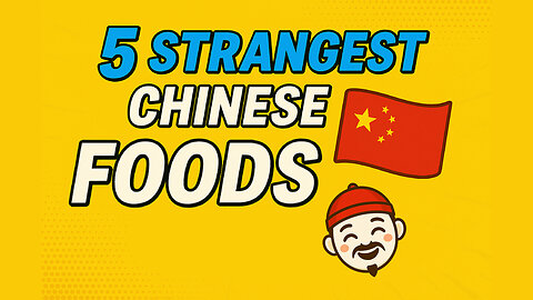 5 STRANGE Chinese Foods You MUST Know About! 😱🥢