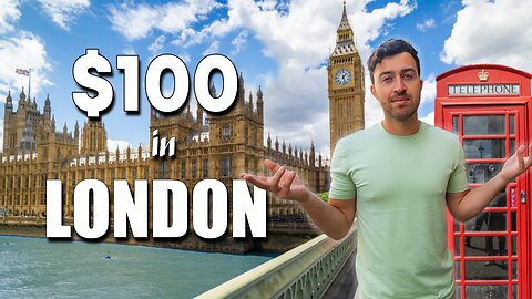 What Can $100 Get in LONDON !?