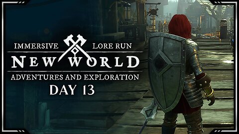 Adventures and Exploration | Lore Run | New World: Aeternum - Day 13