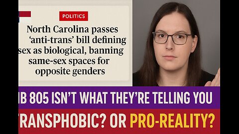 What NC's HB 805 Actually Says: Why This “Anti-Trans” Law Isn’t What You Think