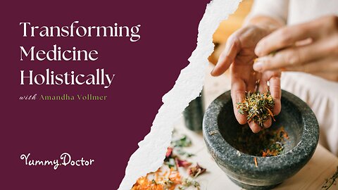 Transforming Medicine Holistically