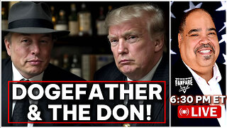 THE DOGEFATHER & THE DON! HOW ELON MUSK & PRESIDENT TRUMP ARE SAVING AMERICA!
