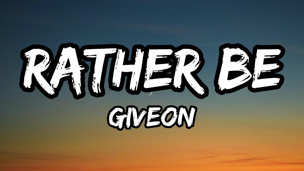 GIVEON - RATHER BE (Lyrics)