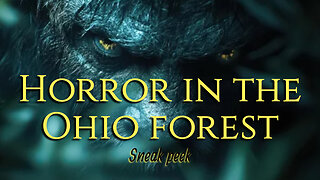 Horror in The Ohio Forest