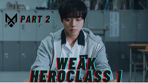 weak hero class 1 part 2 in hindi dubbed