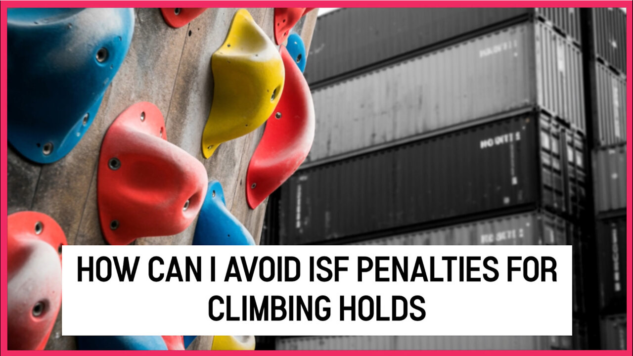 How Can I Avoid ISF Penalties For Climbing Holds
