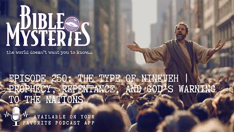 The Type of Nineveh: Prophecy, Repentance, and God’s Warning to the Nations