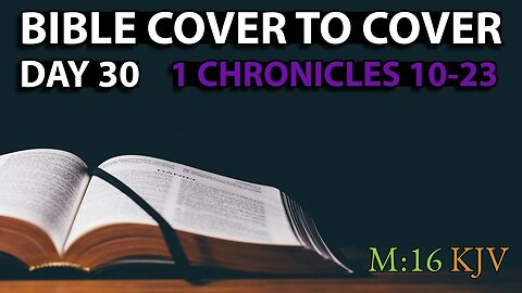 Day 30 | 1 Chronicles 10-23 | Bible Cover to Cover