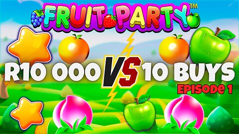 10 000 VS 10 BONUS BUYS ON FRUIT PARTY