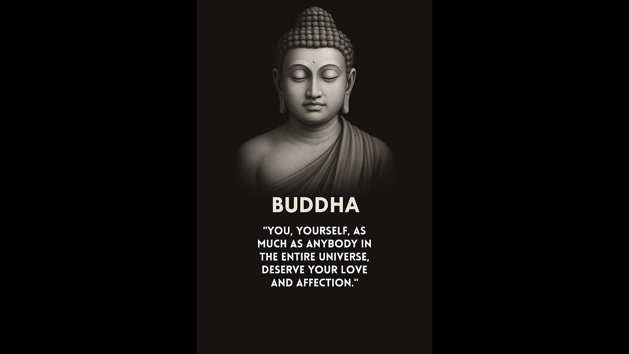 Buddha’s Truth About Love: Why It Must Begin With You