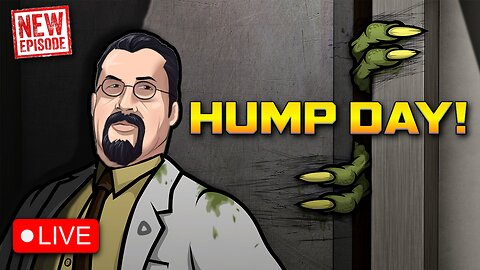 🔴HUMP DAY on RUMBLE | Variety Never Hurts Anybody #RumbleTakeover |