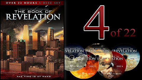 The Book of Revelation_ Chapter 4 of 22