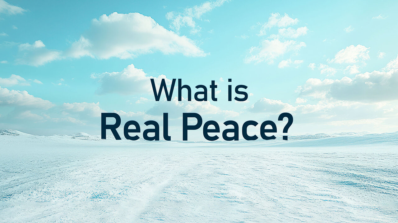 What is Real Peace? | Ways to Get Permanent Peace