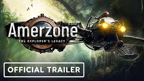 Amerzone: The Explorer's Legacy - Official Launch Trailer