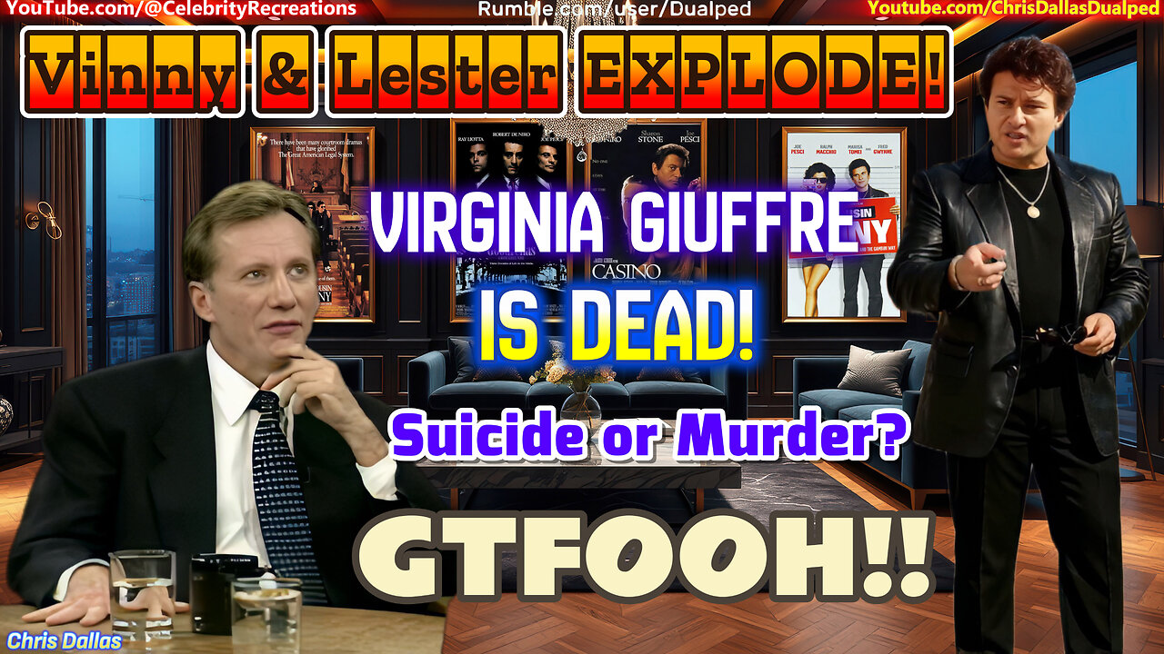 Vinny and Lester EXPLODE Over Virginia Giuffre’s Death! Suicide Or Murder?!