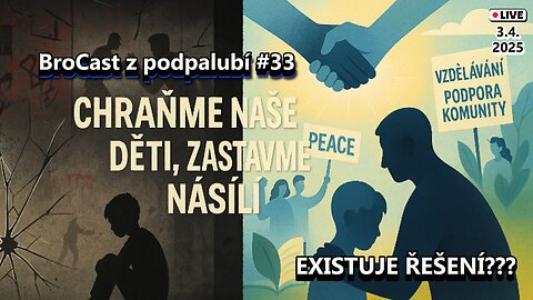 BroCast z podpalubí #33 - rostoucí násilí ve společnosti