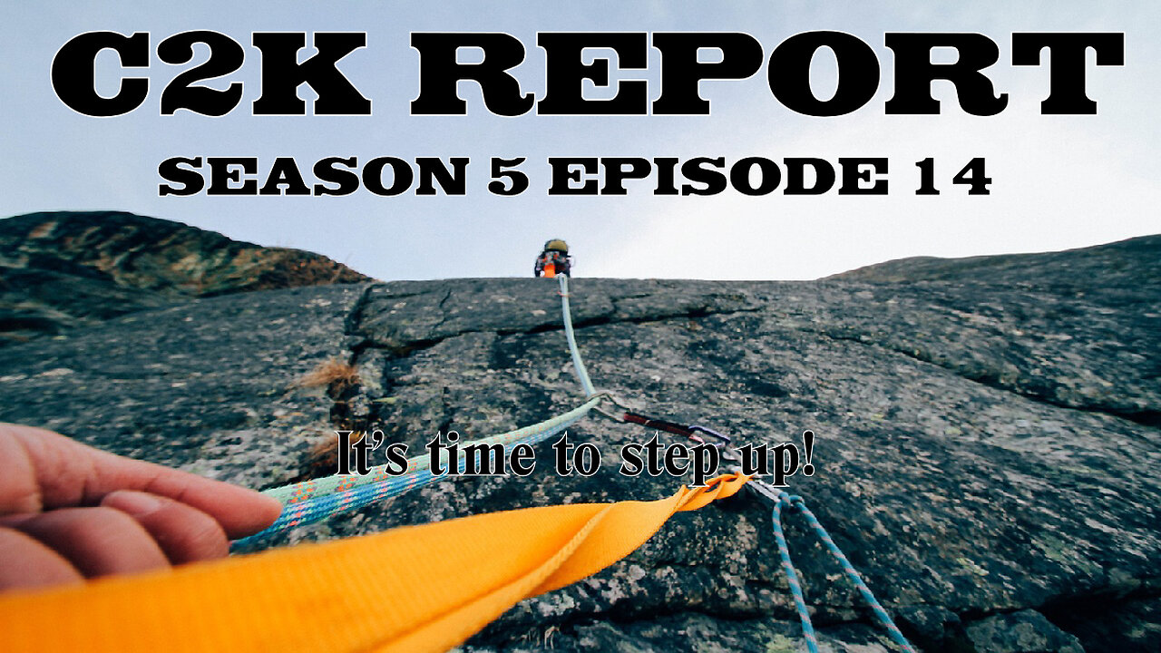 C2K Report S5 E14: It's time to step up!