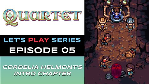 Quartet (Steam) - Episode 5/21 - Let’s Play Series - Full Gameplay