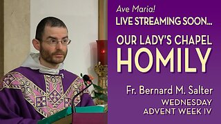 Wednesday of the Fourth Week of Advent - December 24, 2025 - OLC HOMILY