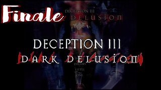 Let's Play Deception 3: Dark Delusion (Blind) [FINALE] feat. @ACE_Zappa