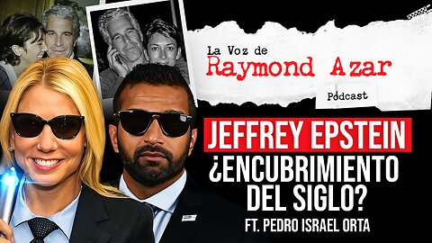 Jeffrey Epstein ¿Encubrimiento del siglo? Ft. Pedro Israel Orta - Episodio 106