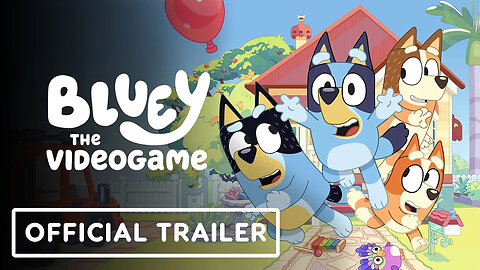 Bluey - The Videogame - Official Launch Trailer