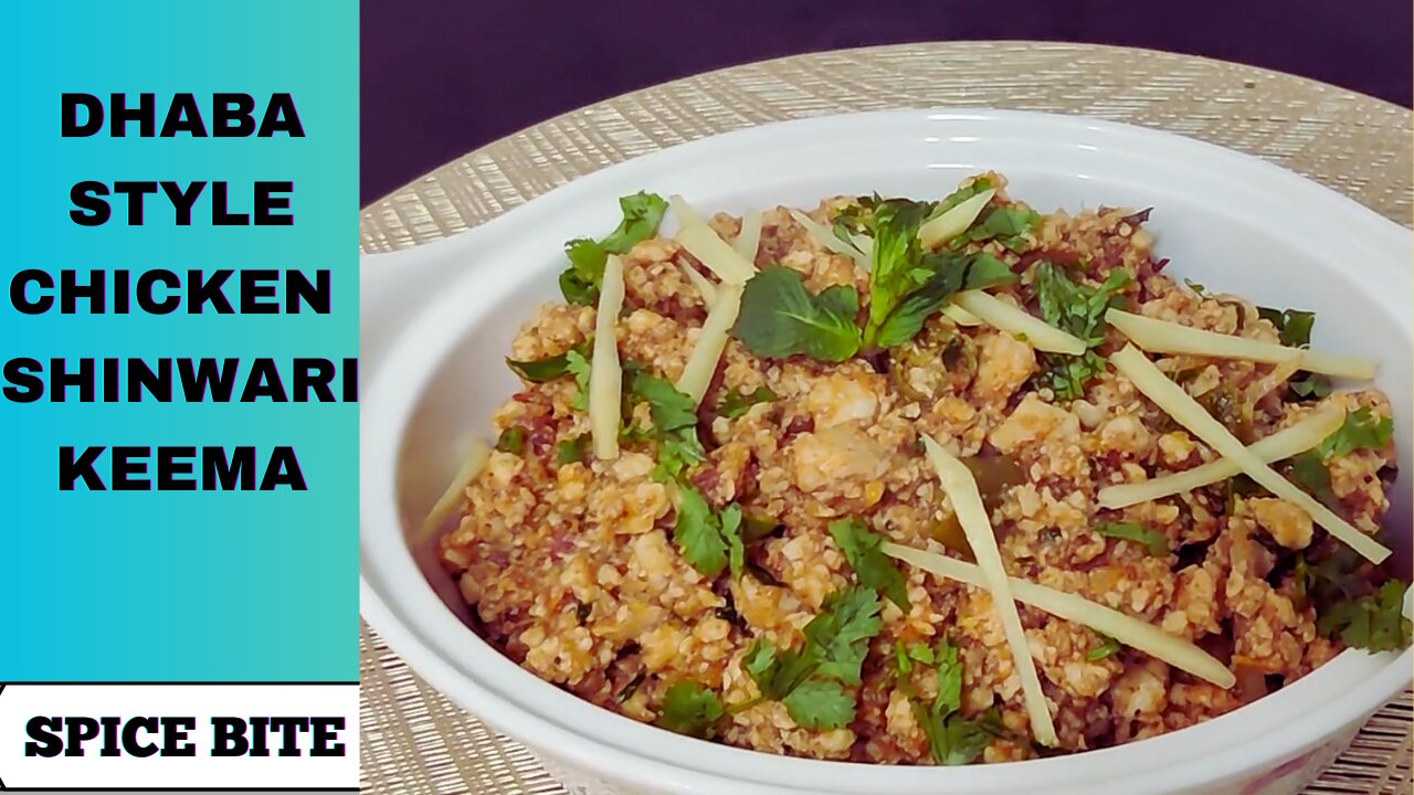 Dhaba Style Chicken Shinwari Keema Recipe By Spice Bite