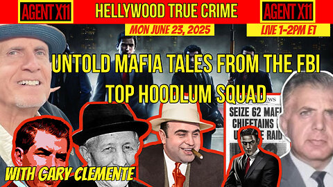 AGENT X11 EP: 243 HELLYWOOD TRUE CRIME