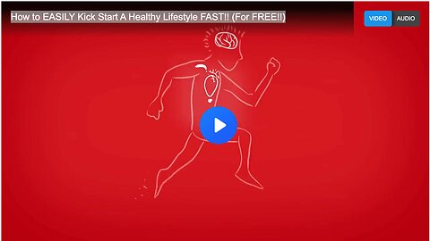 How to EASILY Kick Start A Healthy Lifestyle FAST!! (For FREE!!)