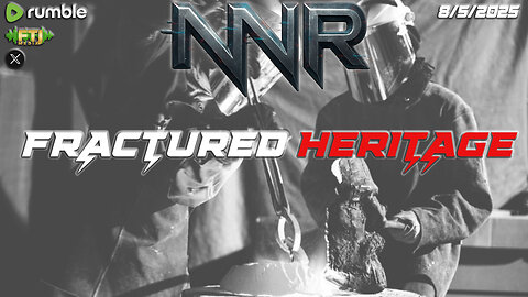 🔴NIGHTNATION.LIVE⚡FRACTURED HERITAGE