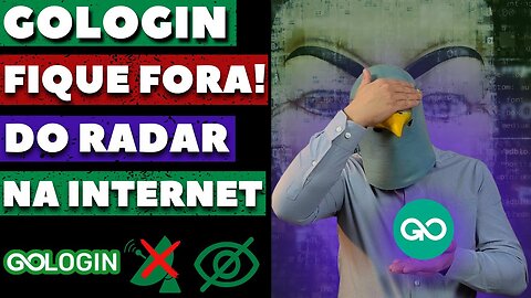 Desvende os Segredos da Navegação Segura: Como o GoLogin Mantém Você Fora do Radar Online