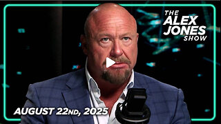 8 22 25 Alex Jones Show Deep State Snake Bolton Gets Raided By The FBI